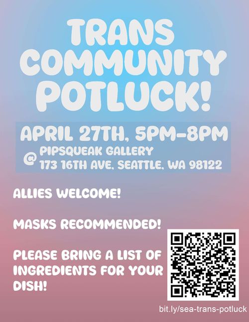 TRANS COMMUNITY POTLUCK!