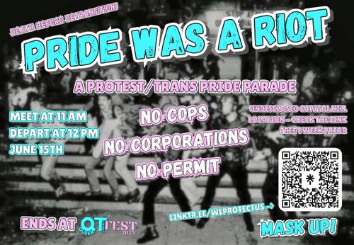 PRIDE WAS A RIOT: A PROTEST / TRANS PRIDE PARADE