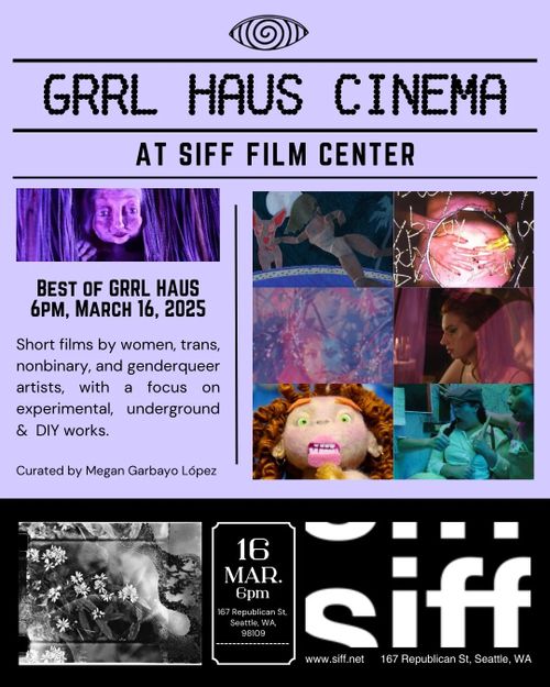 GRRL HAUS CINEMA @ SIFF